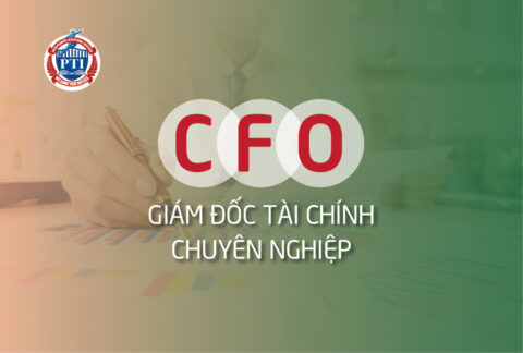 Khóa học Giám đốc tài chính chuyên nghiệp – CFO